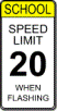 School Speed 20 when flashing